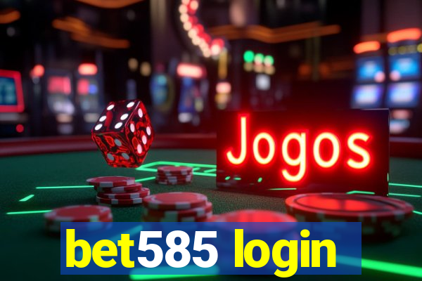 bet585 login